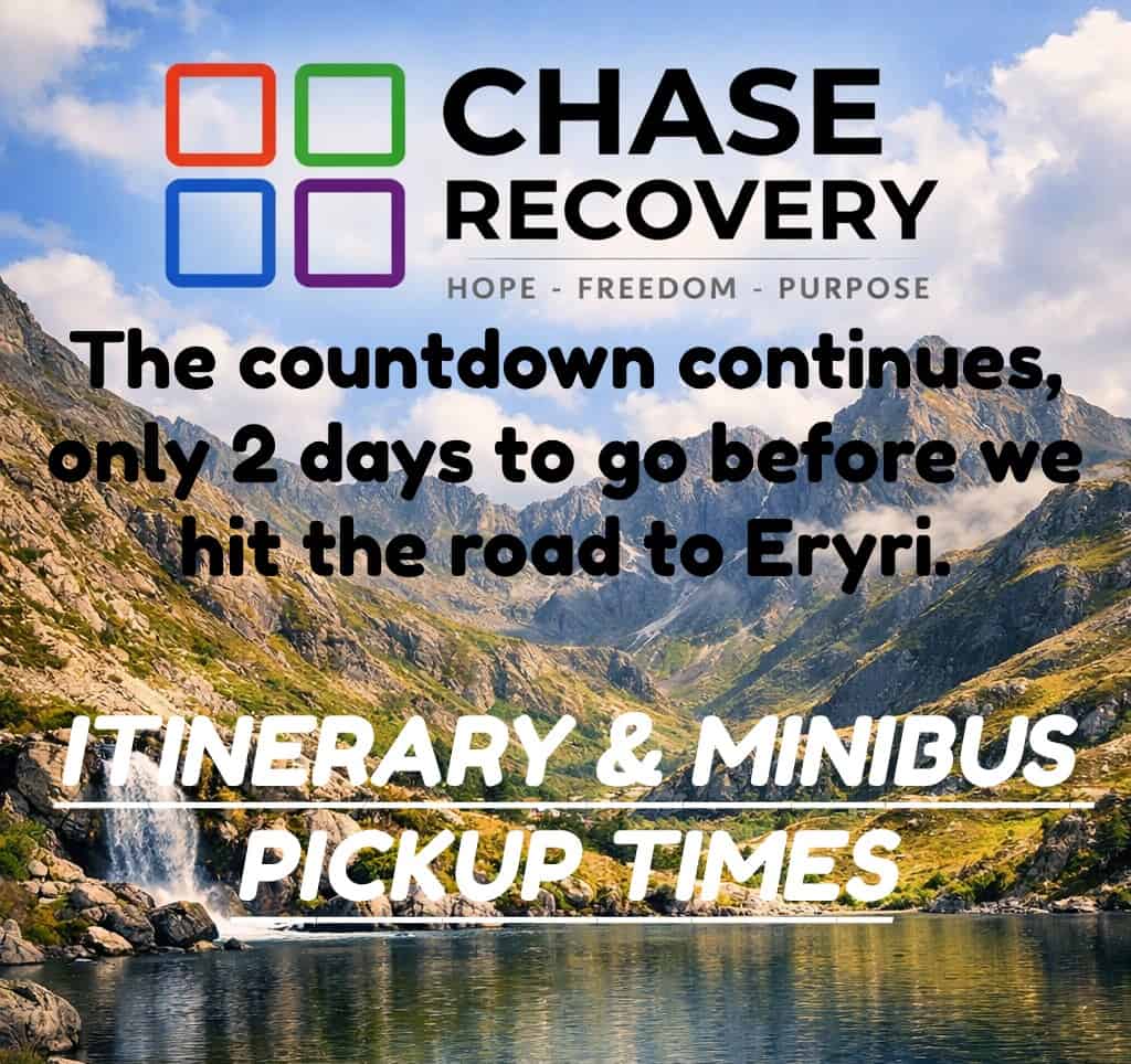 Countdown to Eryri with Chase Recovery, 2 days left for Snowdonia trip.