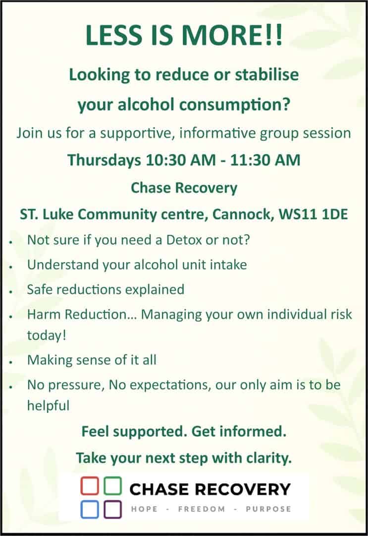 Poster for alcohol reduction support group at Chase Recovery, "Less is More".