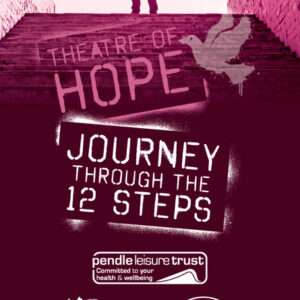 Person standing at the top of stairs with "Theatre of Hope" and "Journey Through The 12 Steps" text.