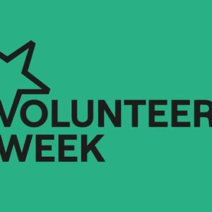 Volunteers' Week celebration with volunteers supporting community initiatives.